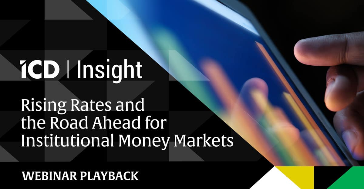 Rising Rates and the Road Ahead for Institutional Money Markets