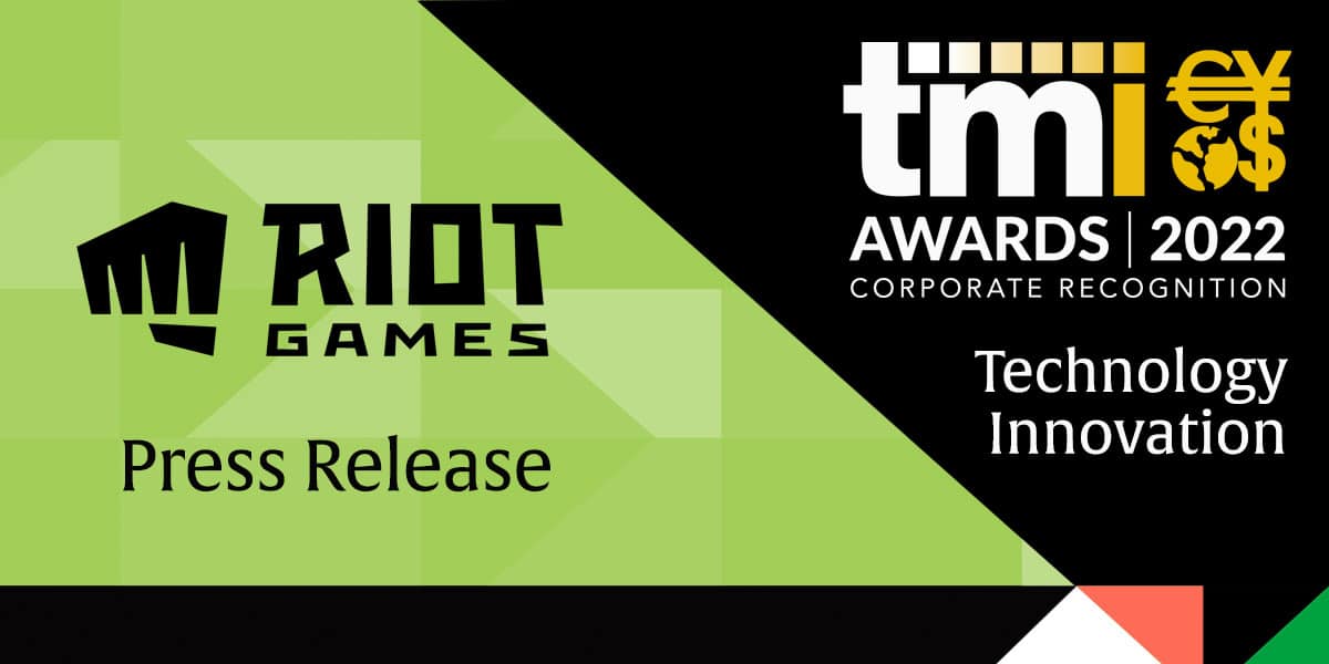 Riot Games Treasury Team Wins TMI Award, Using ICD