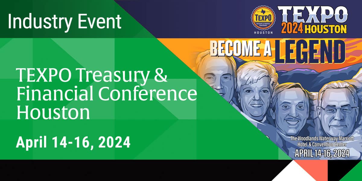 TEXPO Treasury & Financial Conference – Houston